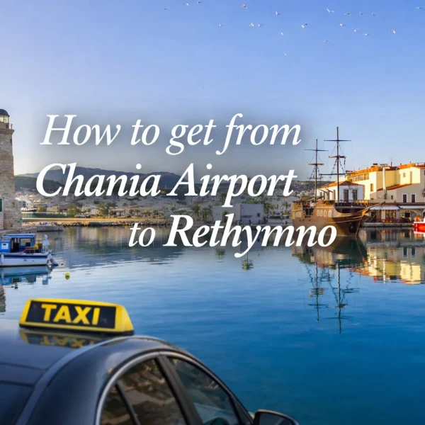 Transfer from Chania Airport to Rethymno